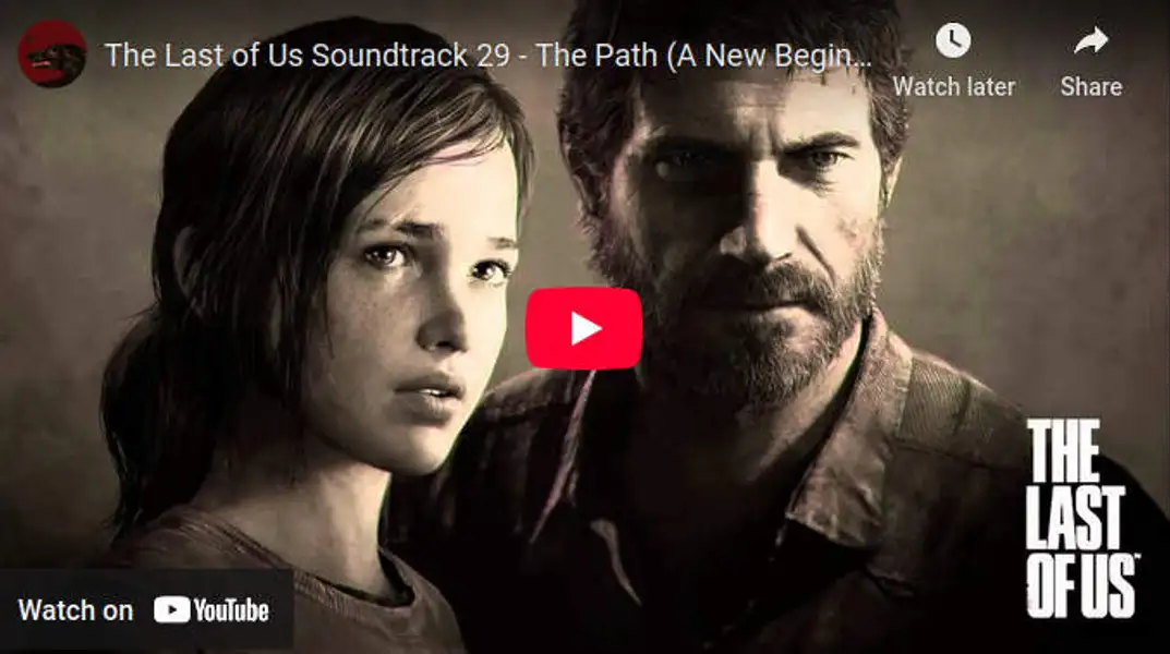 آهنگ the path آخرین بازمانده از ما (The Last of Us)
